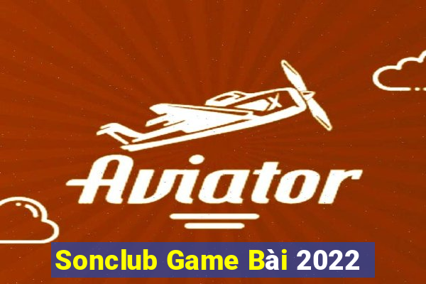 Sonclub Game Bài 2022