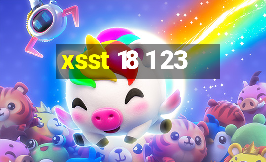 xsst 18 1 23