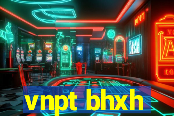 vnpt bhxh