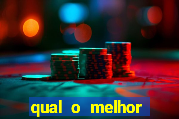 qual o melhor casino online