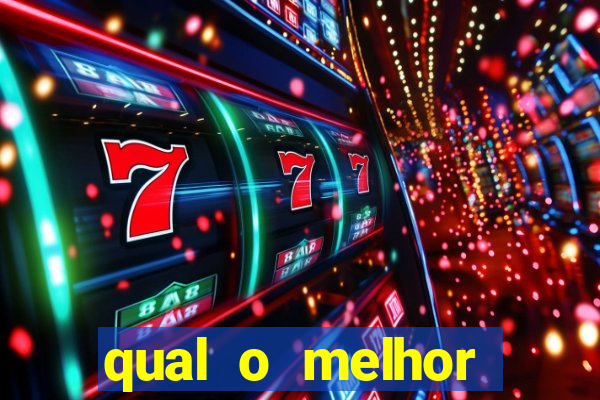 qual o melhor casino online