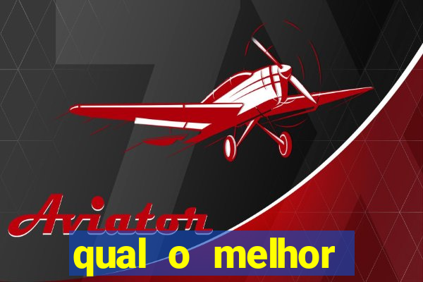 qual o melhor casino online