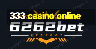 333 casino online