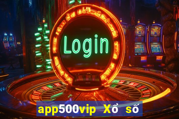 app500vip Xổ số Tải về