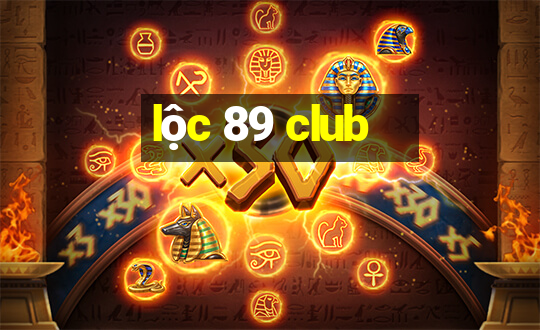 lộc 89 club