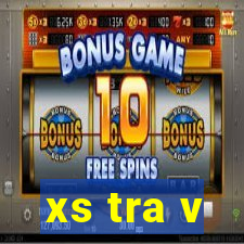 xs tra v