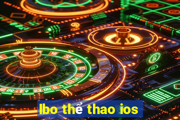 Ibo thể thao ios