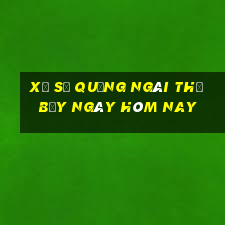 xổ số quảng ngãi thứ bảy ngày hôm nay