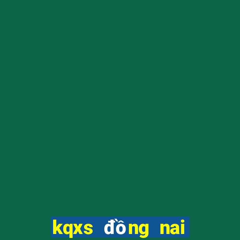 kqxs đồng nai hôm nay