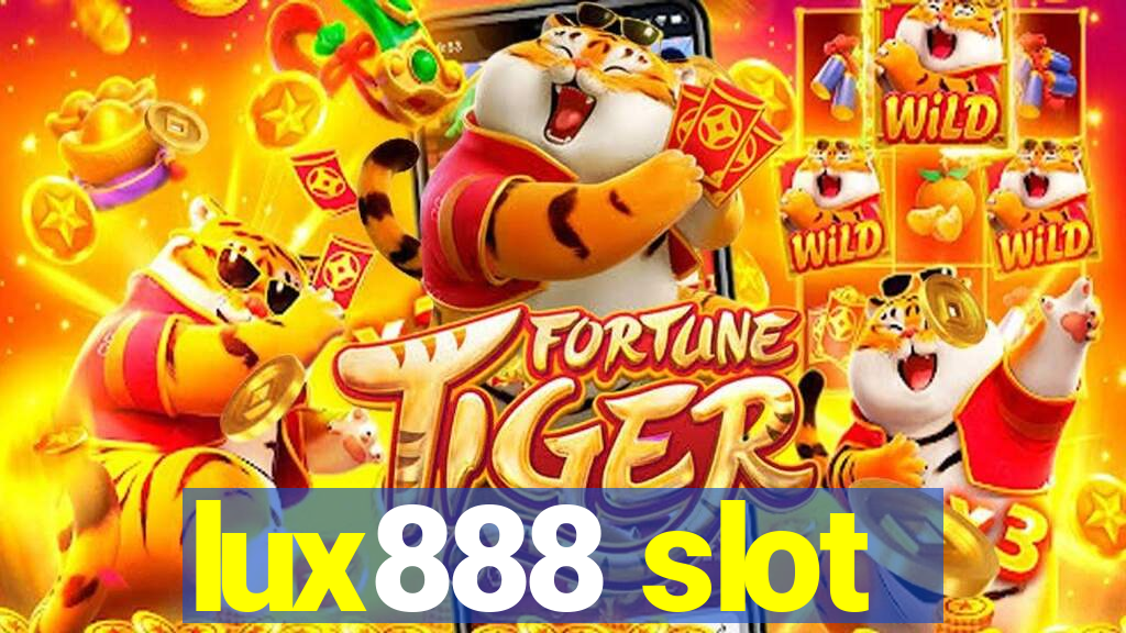 lux888 slot