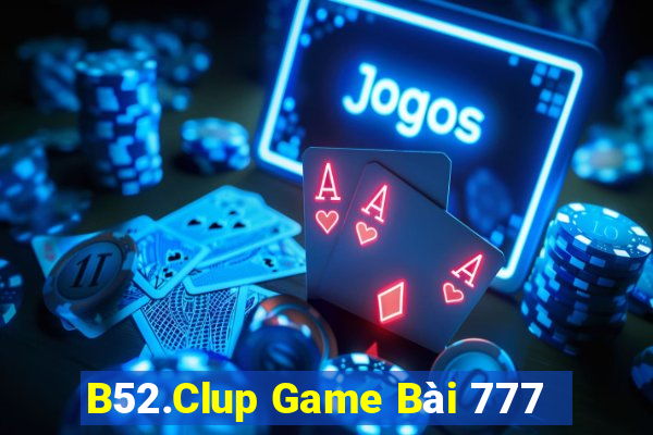 B52.Clup Game Bài 777