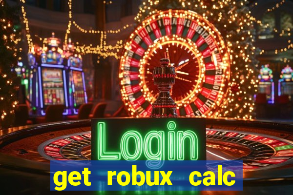 get robux calc daily tool