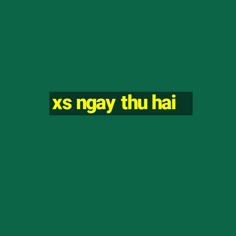 xs ngay thu hai