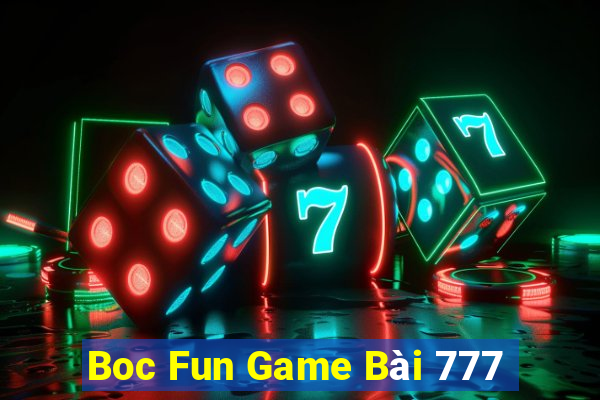 Boc Fun Game Bài 777