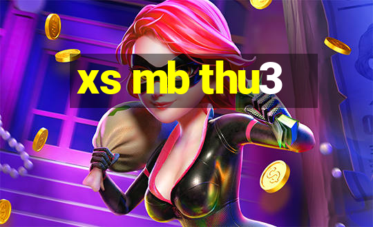 xs mb thu3