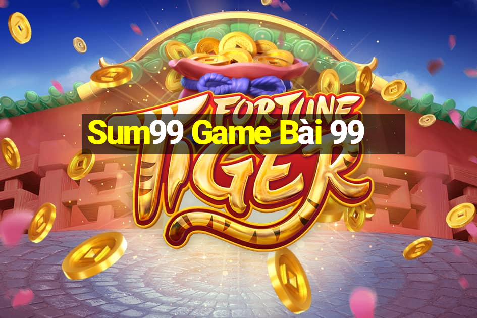 Sum99 Game Bài 99