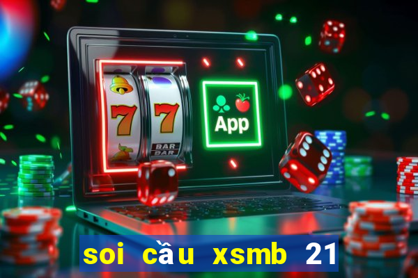 soi cầu xsmb 21 10 2021