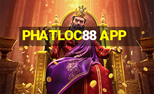 PHATLOC88 APP