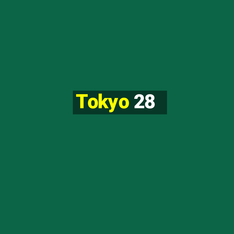 Tokyo 28