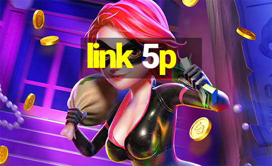 link 5p