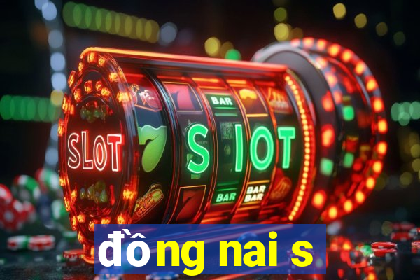 đồng nai s