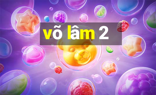 võ lâm 2