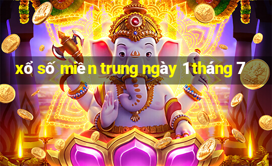 xổ số miền trung ngày 1 tháng 7