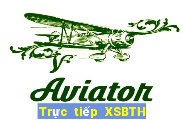 Trực tiếp XSBTH ngày 4