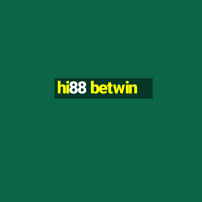 hi88 betwin