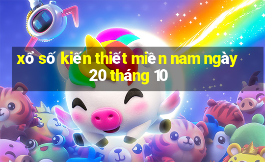 xổ số kiến thiết miền nam ngày 20 tháng 10