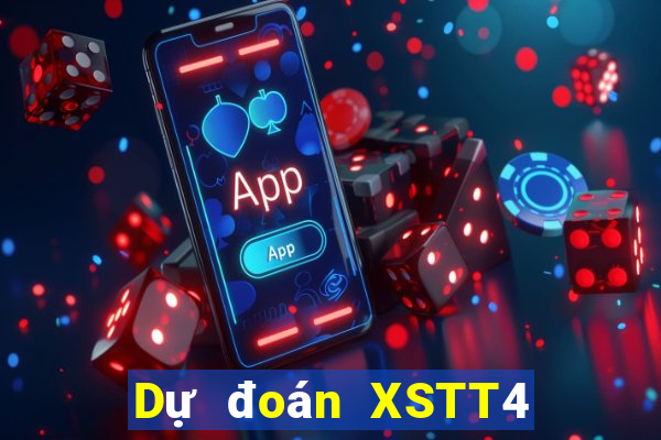 Dự đoán XSTT4 ngày 1