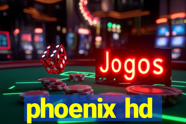 phoenix hd