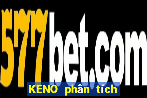 KENO phân tích Chủ Nhật