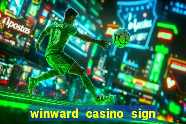 winward casino sign up bonus