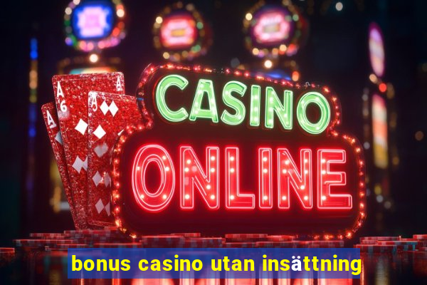 bonus casino utan insättning