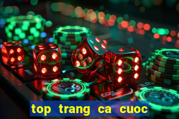 top trang ca cuoc uy tin