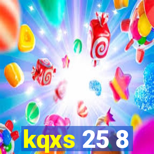 kqxs 25 8