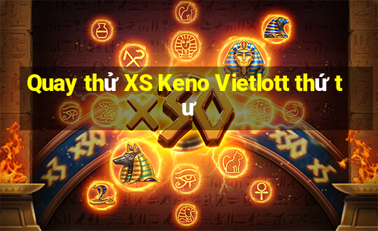 Quay thử XS Keno Vietlott thứ tư