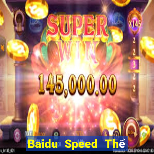 Baidu Speed Thể thao Trực tiếp