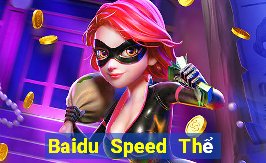 Baidu Speed Thể thao Trực tiếp