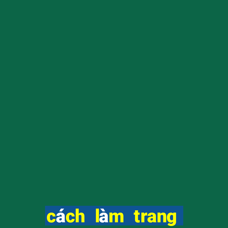 cách làm trang bóng đá