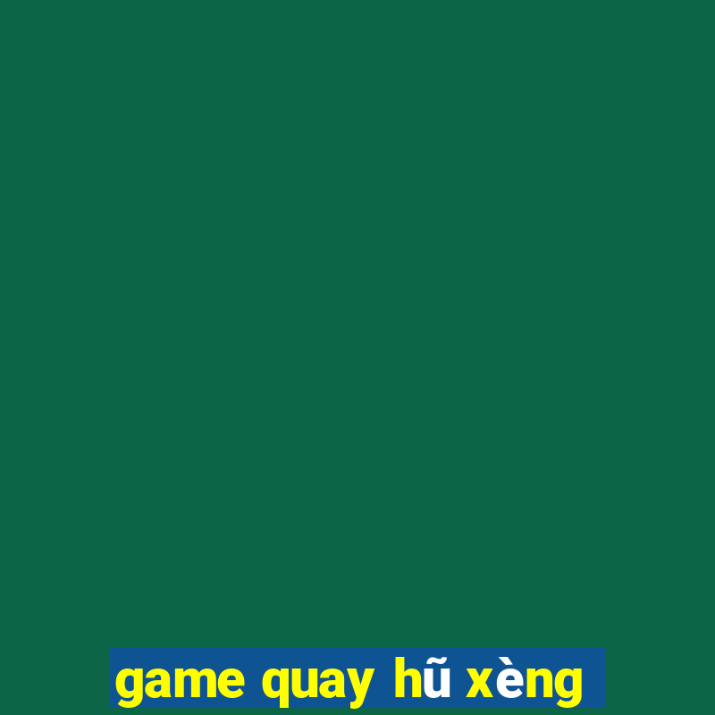 game quay hũ xèng