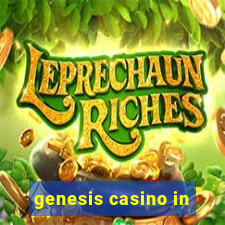 genesis casino in