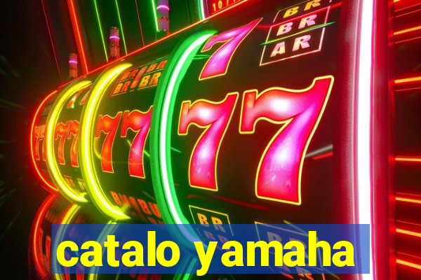 catalo yamaha