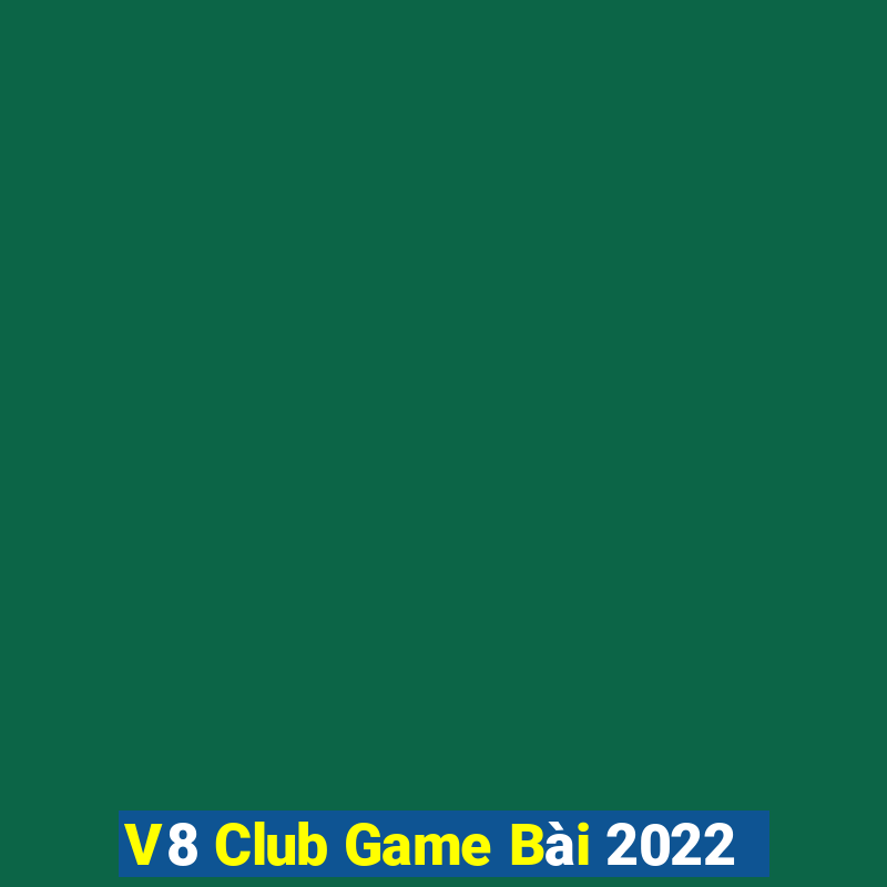 V8 Club Game Bài 2022