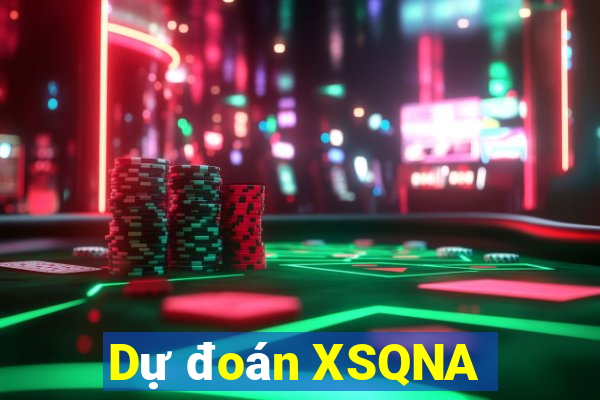 Dự đoán XSQNA