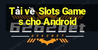 Tải về Slots Games cho Android