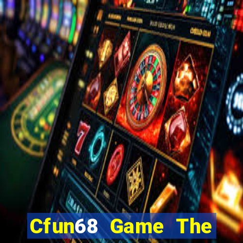 Cfun68 Game The Bài Hay Nhất 2021