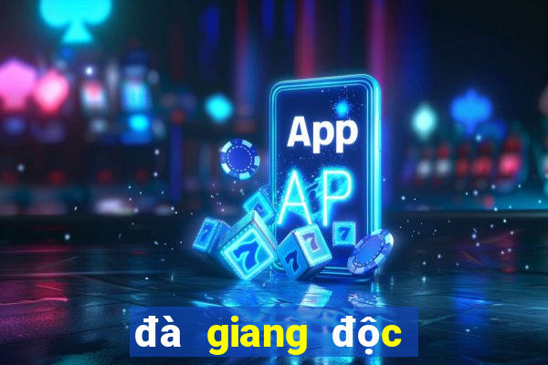 đà giang độc bắc lưu