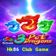 Hk86 Club Game Bài Offline